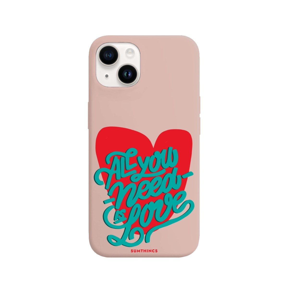 iPhone 14 Plus All You Need is Love Premium Telefon Kılıfı Bej - SUMTHINCS