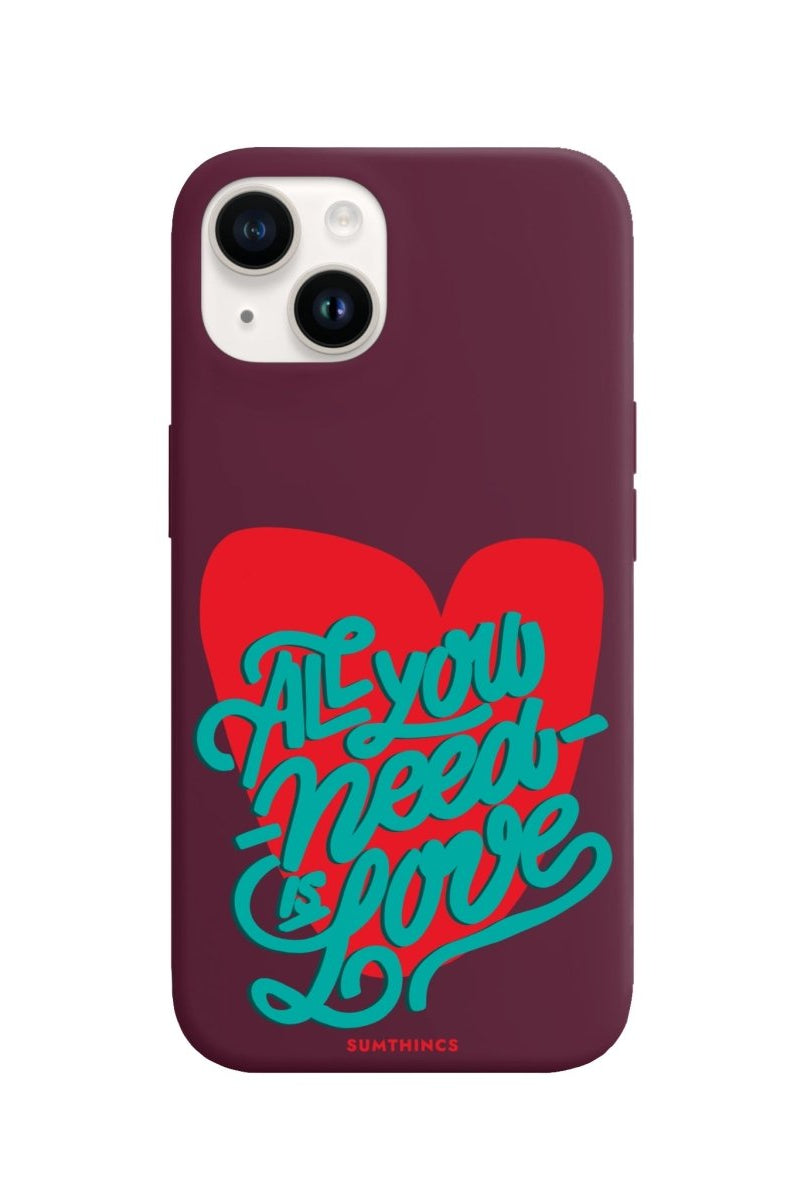 iPhone 14 Plus All You Need is Love Premium Telefon Kılıfı Bordo - SUMTHINCS
