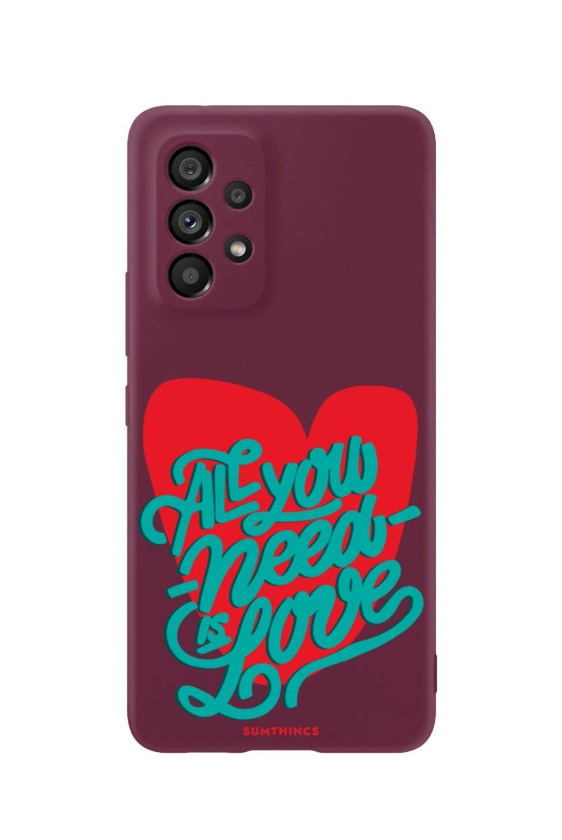 Samsung A73 All You Need Is Love Premium Telefon Kılıfı Bordo - SUMTHINCS