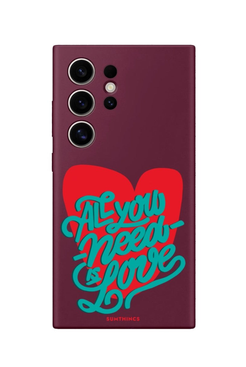 Samsung S22 Ultra All You Need Is Love Premium Telefon Kılıfı - SUMTHINCS