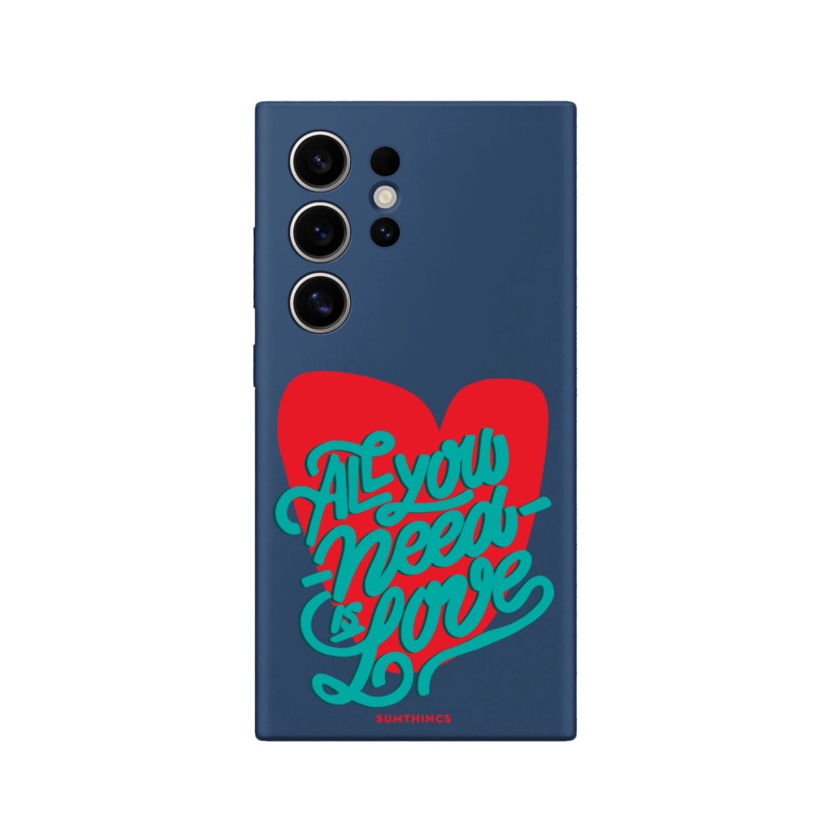 Samsung S22 Ultra All You Need Is Love Premium Telefon Kılıfı - SUMTHINCS