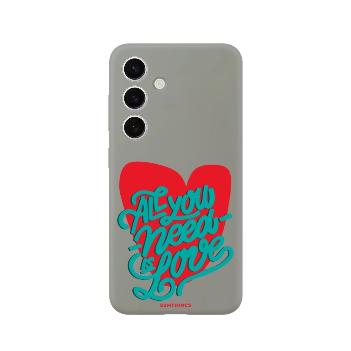 Samsung S25 Plus All You Need Is Love Premium Telefon Kılıfı - SUMTHINCS