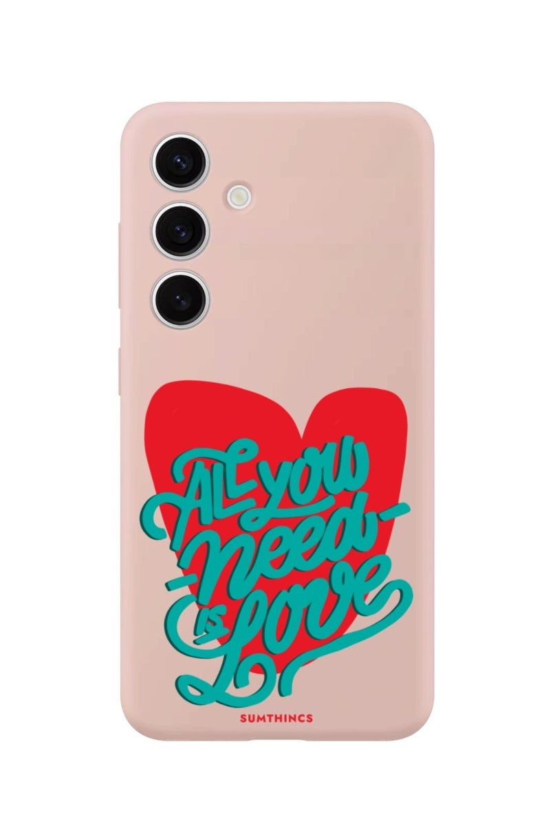 Samsung S25 Plus All You Need Is Love Premium Telefon Kılıfı - SUMTHINCS