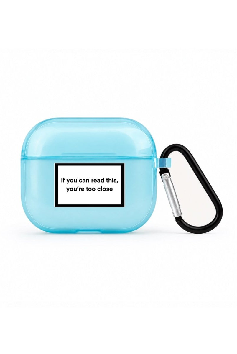 You're Too Close AirPods 3 Şeffaf Silikon Kılıf Mavi - Sumthincs