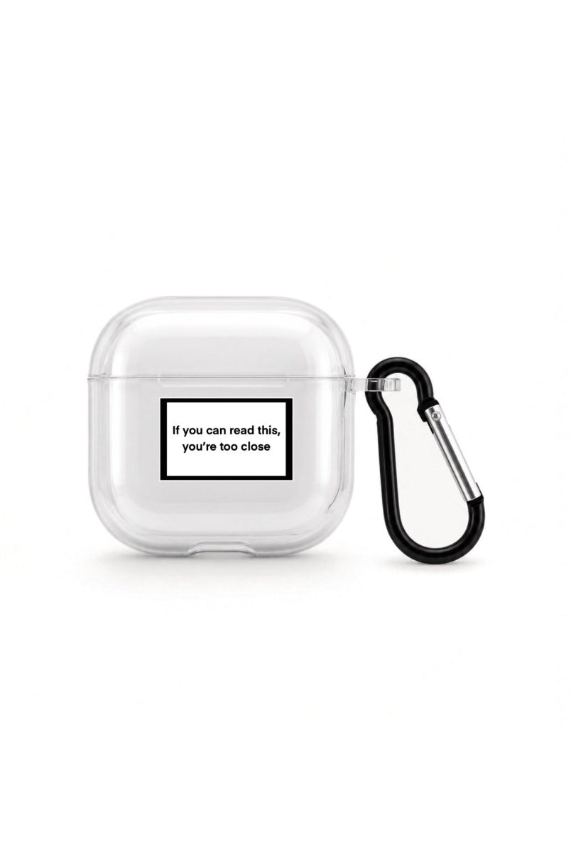 You're Too Close AirPods 4 Şeffaf Silikon Kılıf - Sumthincs