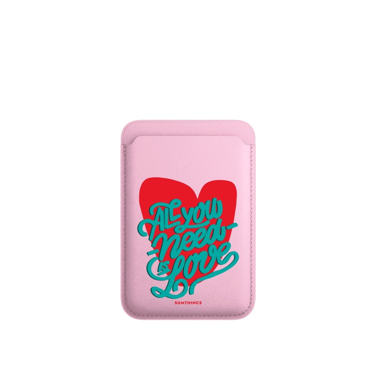 All You Need Is Love MagSafe Deri Cüzdan Wallet Pembe - Sumthincs