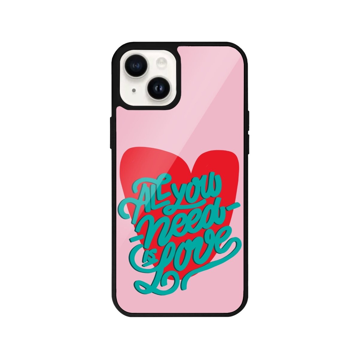 iPhone 13 All You Need is Love Glossy Cam Telefon Kılıfı - SUMTHINCS