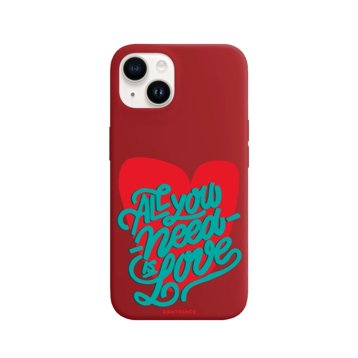 iPhone 14 Plus All You Need is Love Premium Telefon Kılıfı - SUMTHINCS