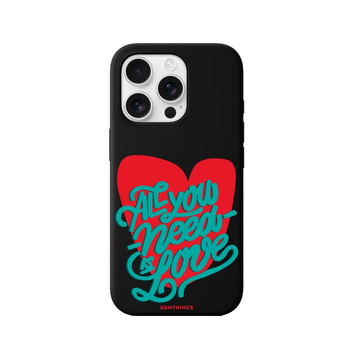 iPhone 16 Pro All You Need is Love Premium Telefon Kılıfı - SUMTHINCS
