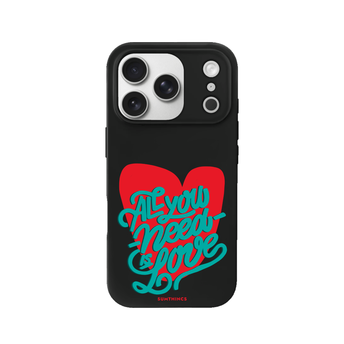 iPhone 17 Pro All You Need is Love Premium Telefon Kılıfı Siyah - SUMTHINCS