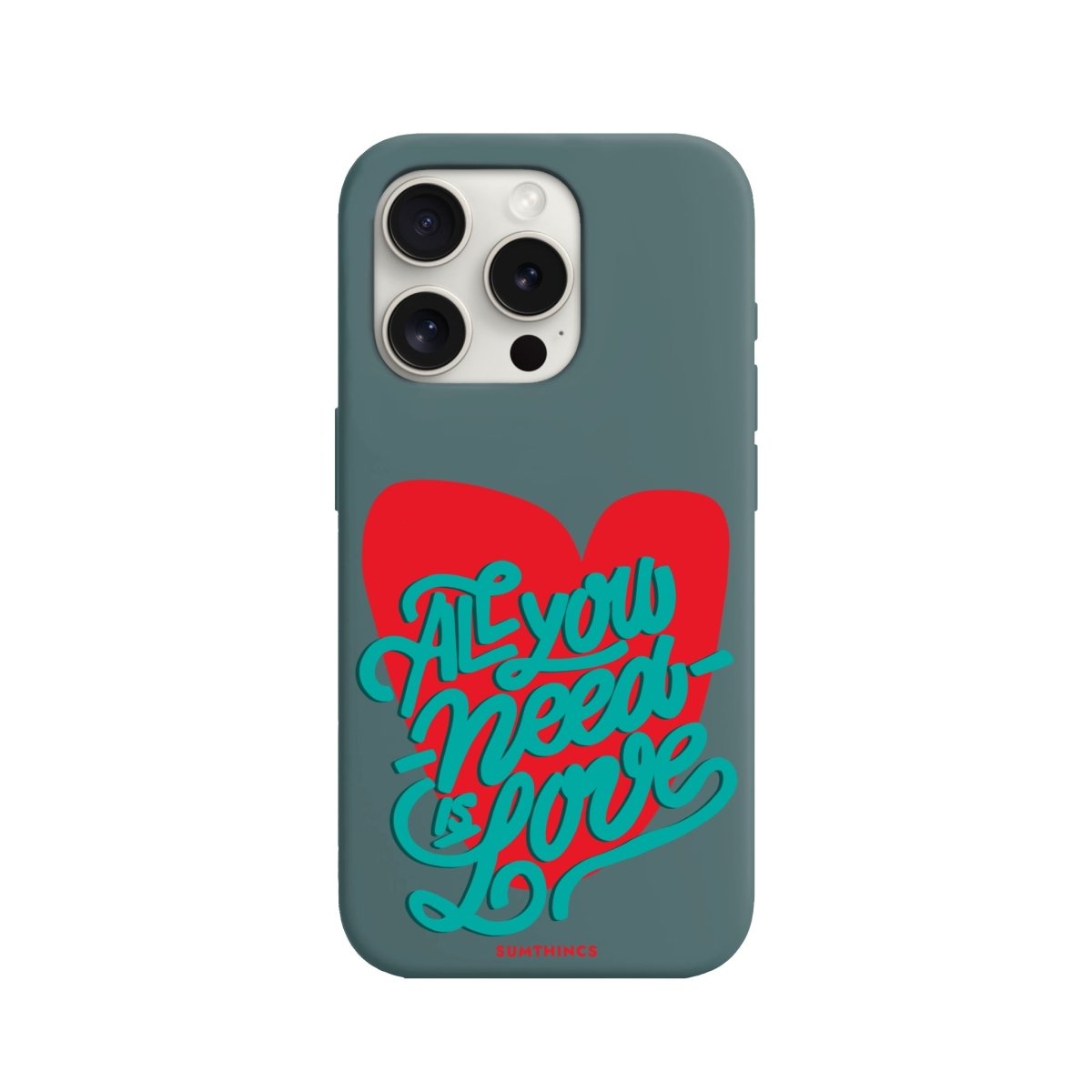 iPhone 7/8/SE 2020 All You Need is Love Premium Telefon Kılıfı - SUMTHINCS