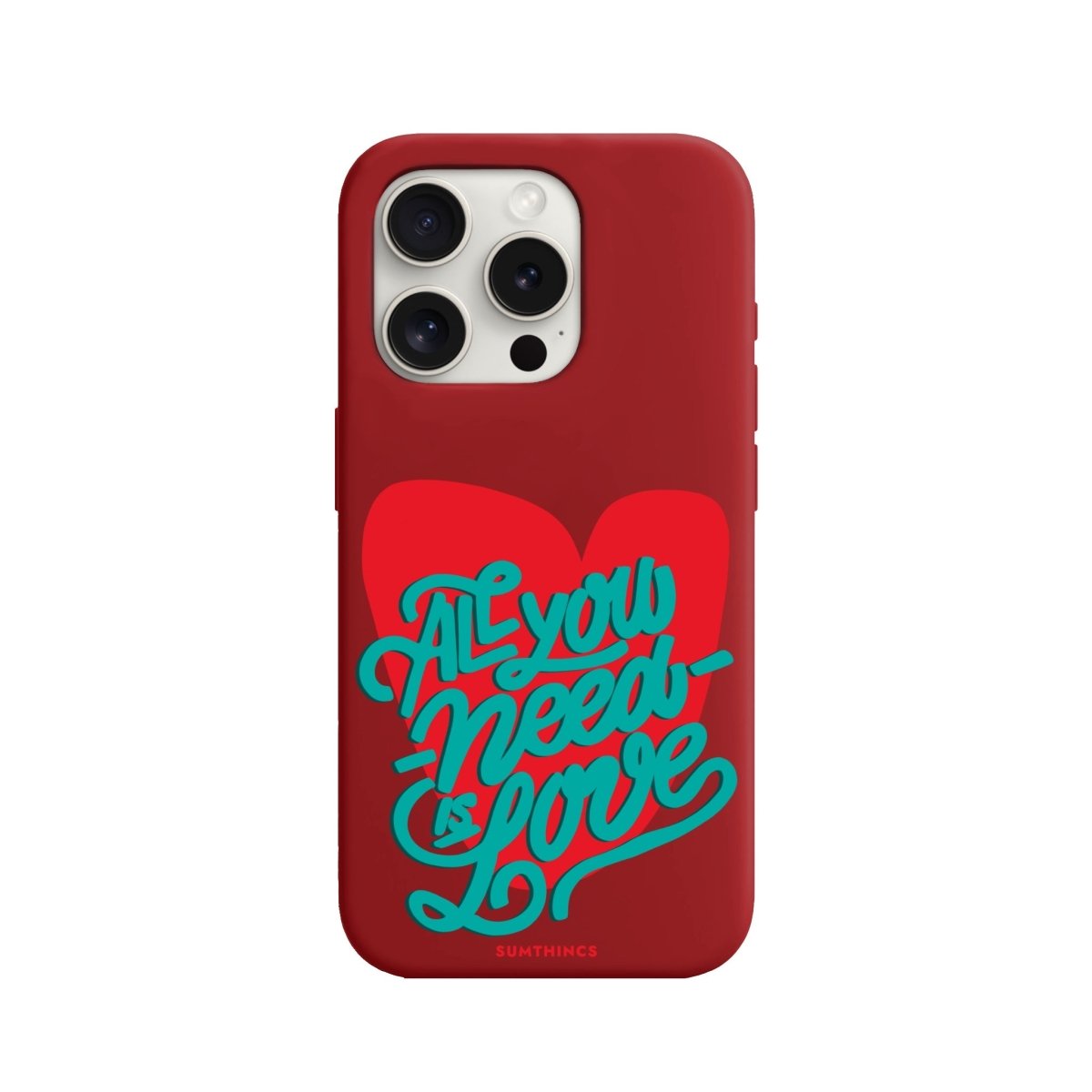 iPhone 7/8/SE 2020 All You Need is Love Premium Telefon Kılıfı - SUMTHINCS