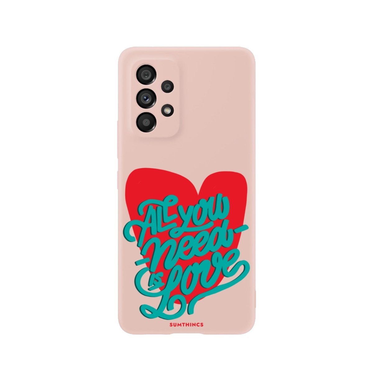 Samsung A73 All You Need Is Love Premium Telefon Kılıfı Bej - SUMTHINCS