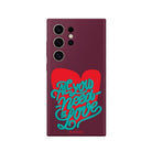 Samsung S22 Ultra All You Need Is Love Premium Telefon Kılıfı - SUMTHINCS