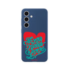 Samsung S25 Plus All You Need Is Love Premium Telefon Kılıfı - SUMTHINCS