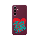 Samsung S25 Plus All You Need Is Love Premium Telefon Kılıfı - SUMTHINCS