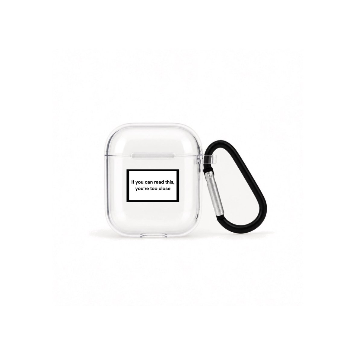 You're Too Close AirPods 1. ve 2. Nesil Şeffaf Silikon Kılıf Beyaz Şeffaf - Sumthincs