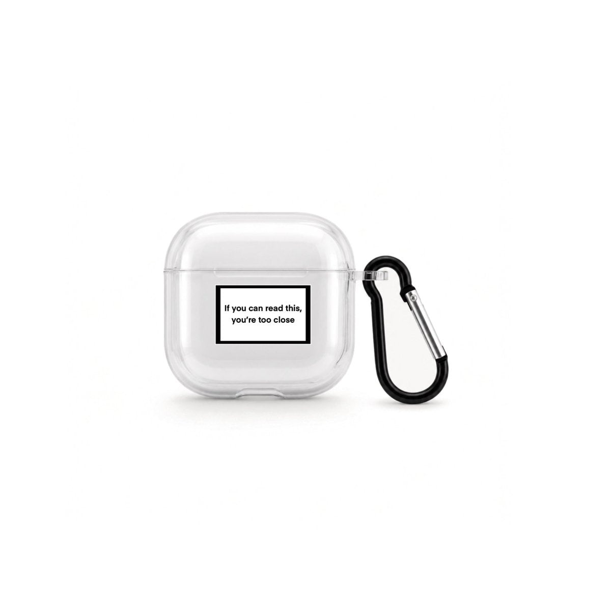You're Too Close AirPods 4 Şeffaf Silikon Kılıf - Sumthincs